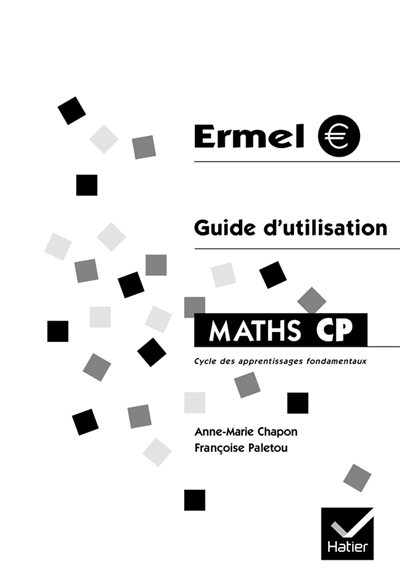 Maths CP, cycle des apprentissages fondamentaux : guide d'utilisation