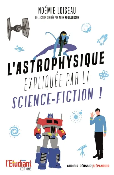 L'astrophysique expliquée par la science-fiction !