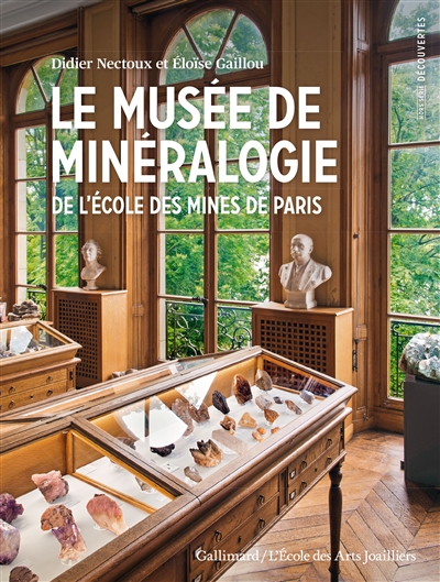 Pierres et minéraux du Musée de minéralogie