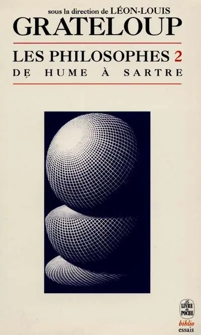 Les philosophes de Platon à Sartre. Vol. 2. De Hume à Sartre