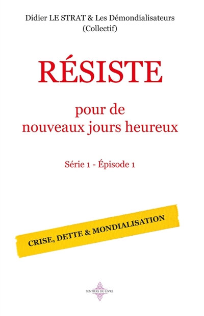 RESISTE POUR DE NOUVEAUX...