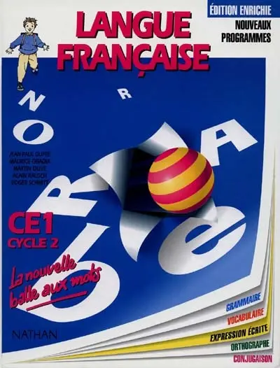 Langue française : cycle 2, CE1 : grammaire, vocabulaire, orthographe