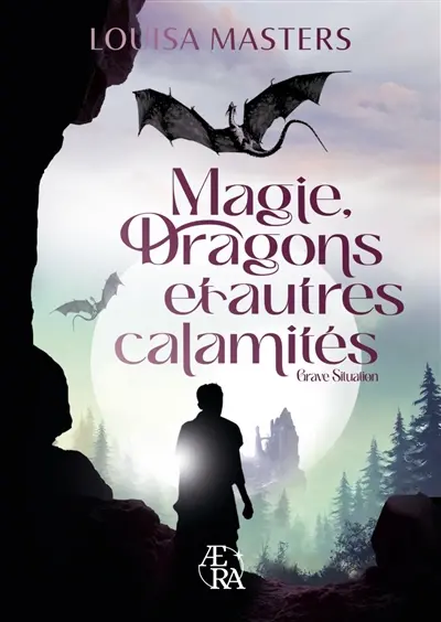 Magie, dragons et autres calamités