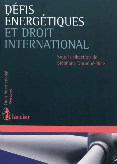 Défis énergétiques et droit international