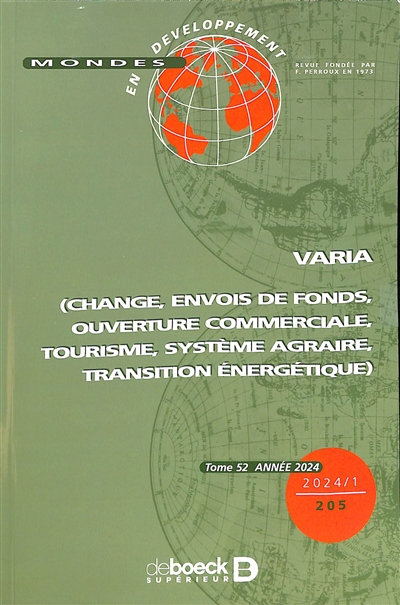 Mondes en développement, n° 205. Varia : change, envoi de fonds, ouverture commerciale, tourisme, système agraire, transition énergétique