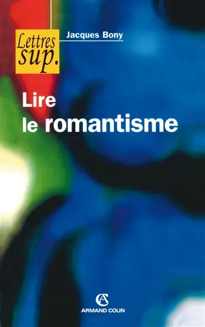 Lire le romantisme