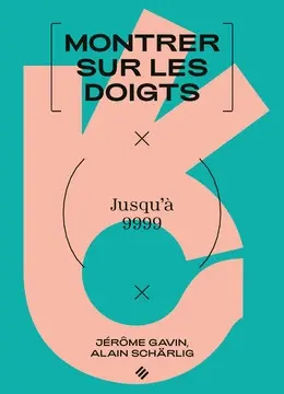 Montrer sur les doigts : jusqu'à 9.999