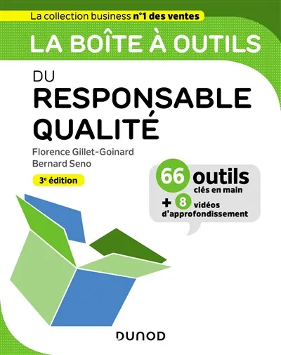 La boîte à outils du responsable qualité : 66 outils clés en main + 8 vidéos d'approfondissement