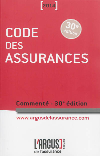 Code des assurances 2014 :...