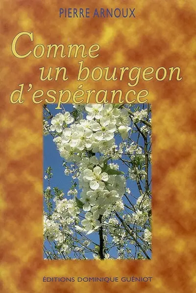 Comme un bourgeon d'espérance