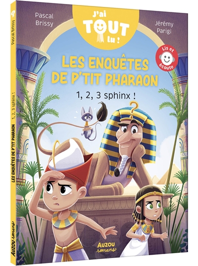 Les enquêtes de P'tit pharaon. 1, 2, 3, sphinx !
