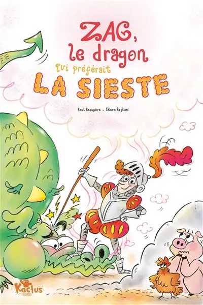 Zag, le dragon qui préférait la sieste