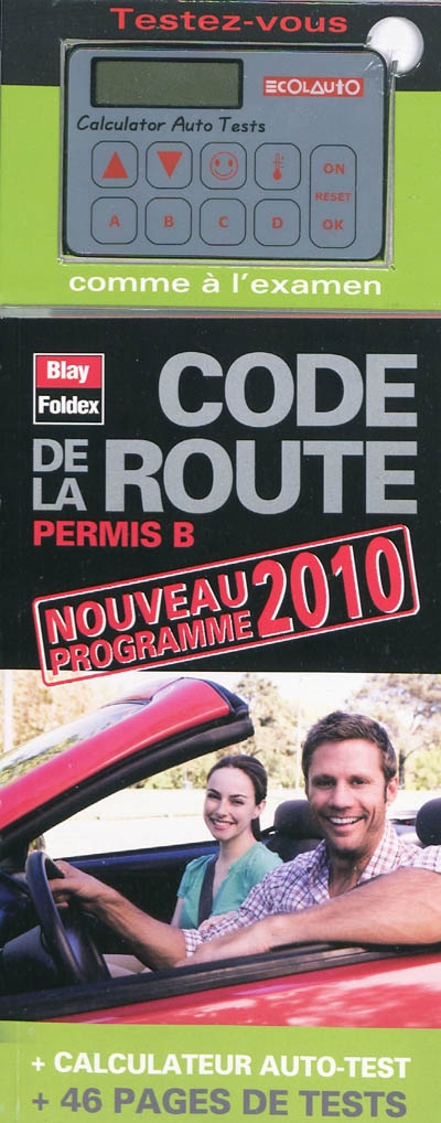 Code de la route : permis B : nouveau programme 2010