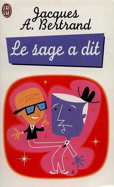 Le sage a dit