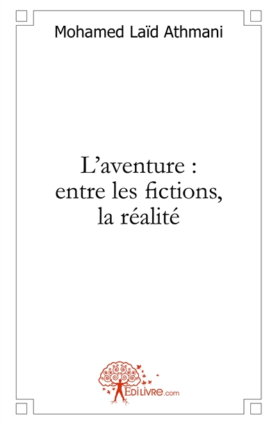 L'aventure : entre les...