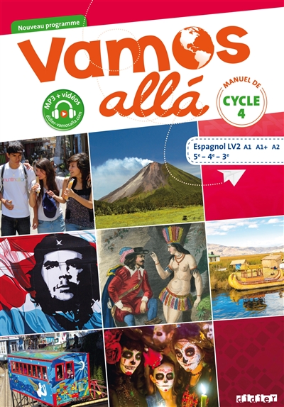 Vamos alla, espagnol LV2 A1-A1+-A2, 5e-4e-3e : manuel de cycle 4 : nouveau programme
