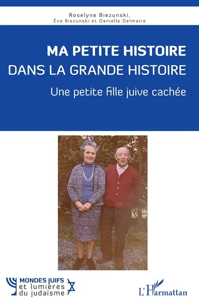 Ma petite histoire dans la grande histoire : une petite fille juive cachée
