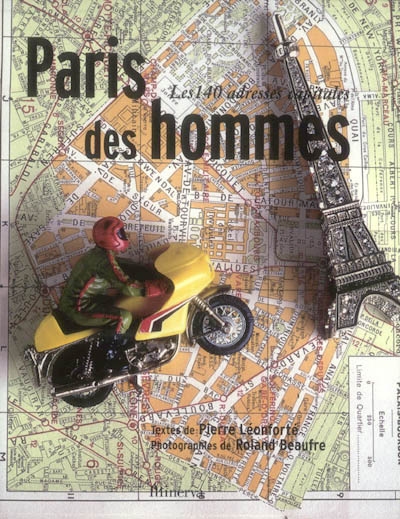 Paris des hommes : les 140 adresses capitales