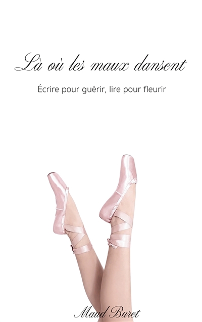 Là où les maux dansent :...