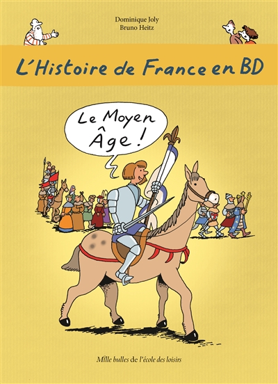 L'histoire de France en Bd. [3], Le Moyen âge