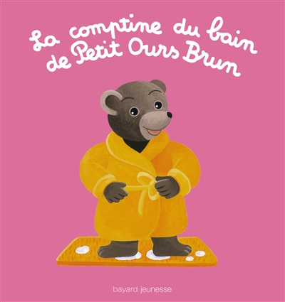 La comptine du bain de Petit Ours Brun