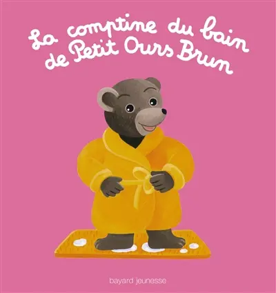 La comptine du bain de Petit Ours Brun
