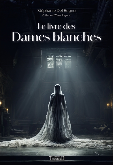 Le livre des Dames blanches