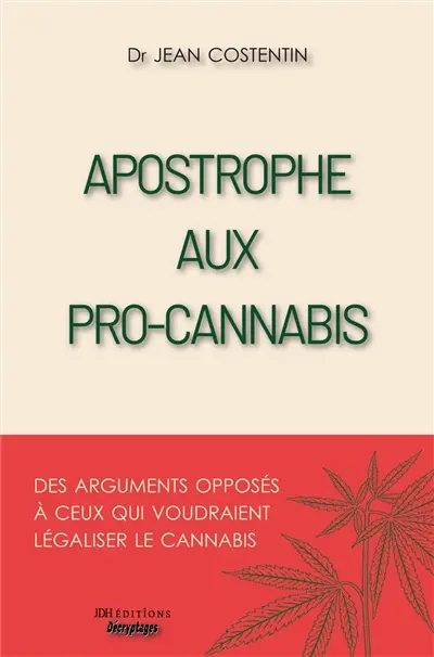 Apostrophe aux pro-cannabis : Des arguments opposés à ceux qui voudraient légaliser le cannabis