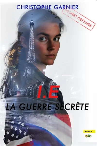 I.E La Guerre secrète