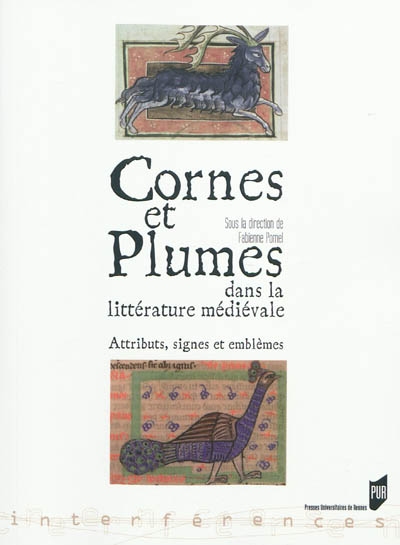 Cornes et plumes dans la littérature médiévale : attributs, signes et emblèmes
