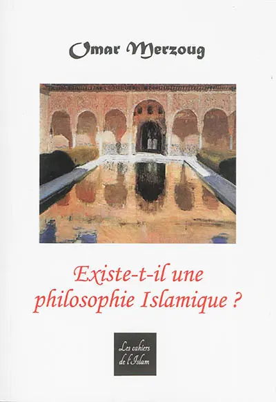 Existe-t-il une philosophie islamique ?