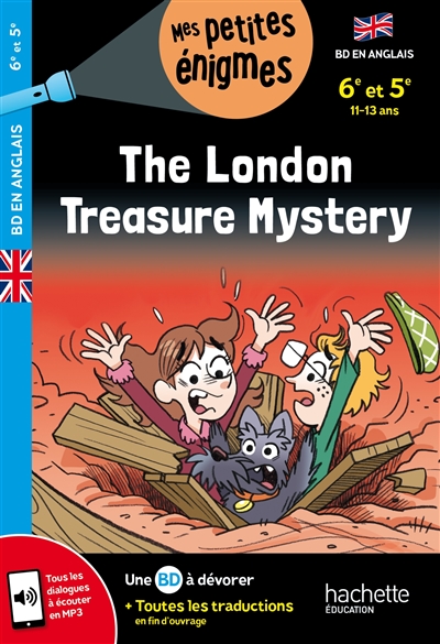The London treasure mystery : 6e et 5e, 11-13 ans