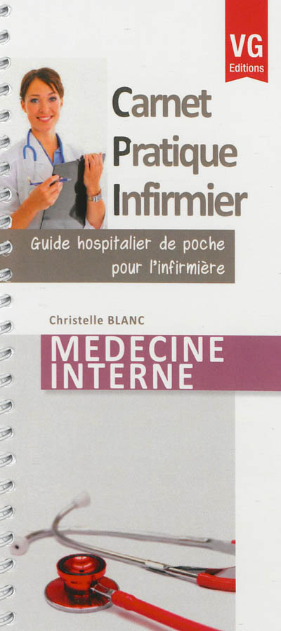 Médecine interne : guide hospitalier de poche pour l'infirmière