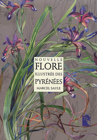 Nouvelle flore illustrée des Pyrénées