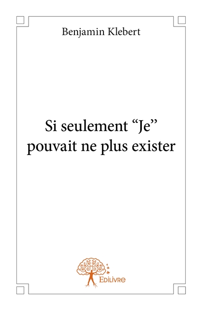 Si seulement ''je'' pouvait...