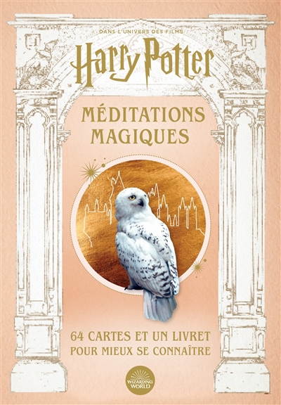 Harry Potter : méditations magiques : 64 cartes inspirantes et leur livret, dans l'univers des films