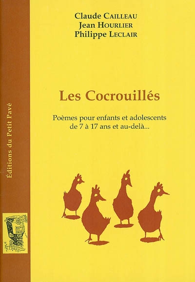 Les Cocrouillés : poèmes pour enfants et adolescents de 7 à 17 ans et au-delà...