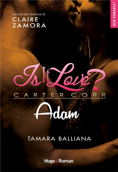 Is it love ? : Carter Corp.. Adam