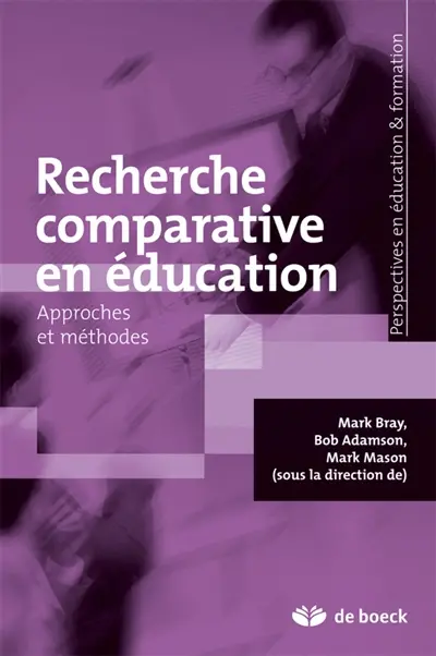 Recherche comparative en éducation : approches et méthodes