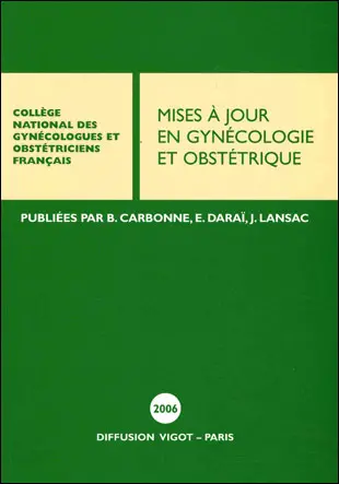 Mises à jour en gynécologie et obstétrique 2006