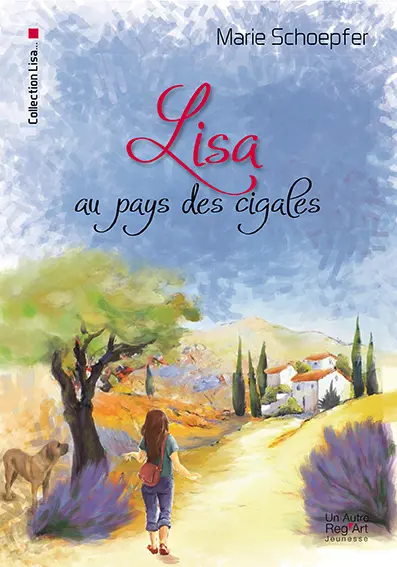 Lisa au pays des cigales