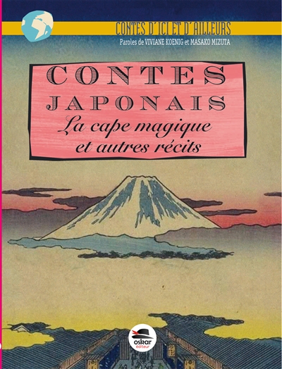 Contes japonais : La cape magique : et autres récits
