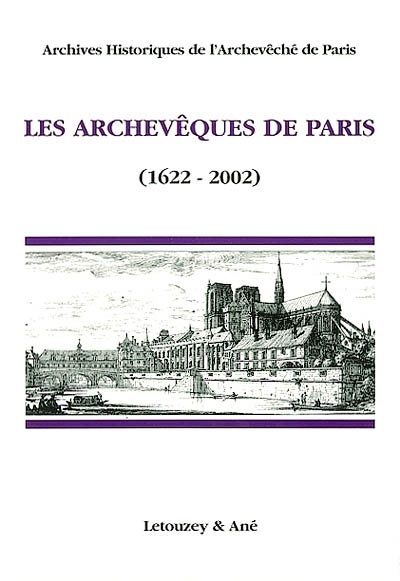 Les archevêques de Paris, 1622-2002