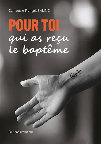 Pour toi qui as reçu le baptême