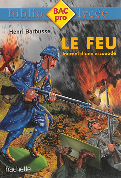 Le feu : journal d'une escouade