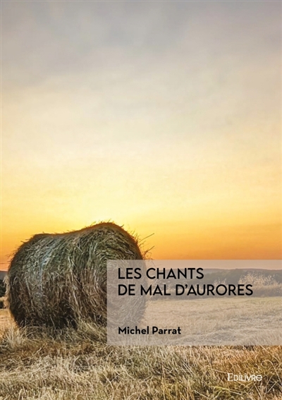 Les chants de mal d'aurores