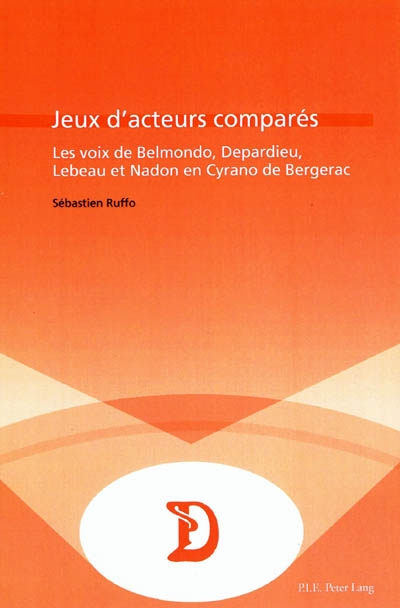Jeux d'acteurs comparés : les voix de Belmondo, Depardieu, Lebeau et Nadon en Cyrano de Bergerac