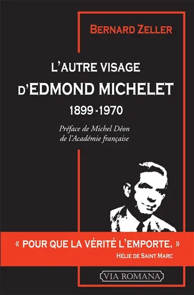 L'autre visage d'Edmond Michelet : 1899-1970