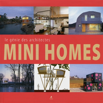 Mini homes : le génie des architectes