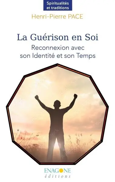 La guérison en soi : reconnexion avec son identité et son temps